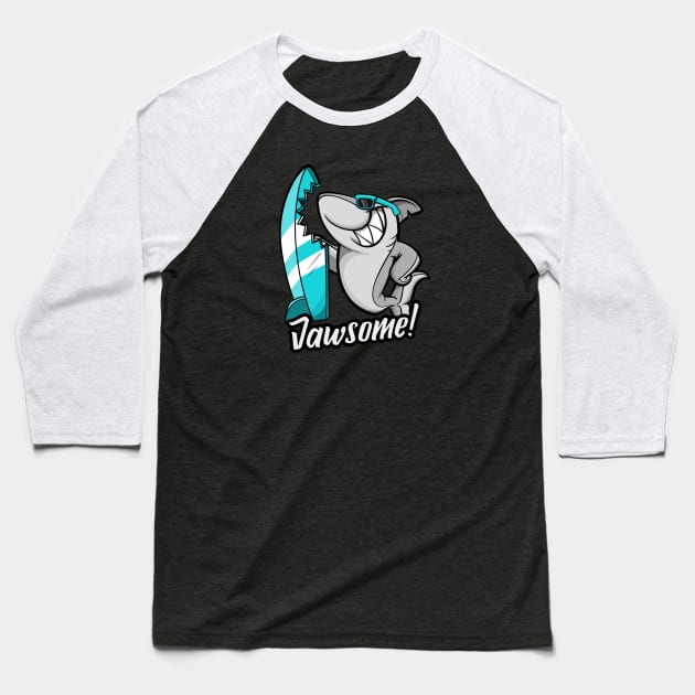 Jawsome Baseball T-Shirt by soondoock